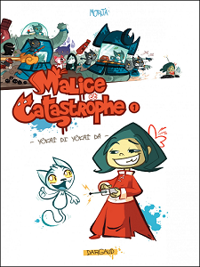 Malice et Catastrophe - Tome 1 - Yôkaï di Yôkaï Da