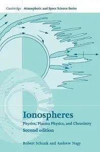 Ionospheres: Physics, Plasma Physics, and Chemistry