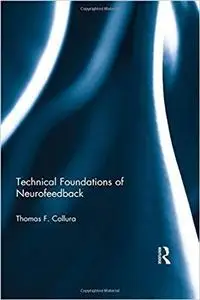 Technical Foundations of Neurofeedback