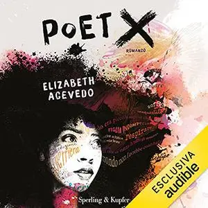 «Poet X» by Elizabet Acevedo