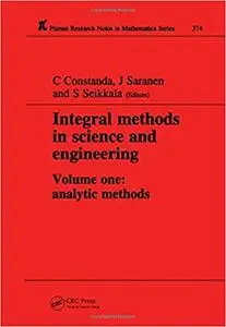 Integral Methods in Science and Engineering