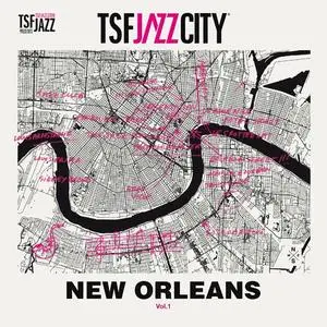 Various Artists - TSF Jazz City Vol.1 New Orleans (2023)