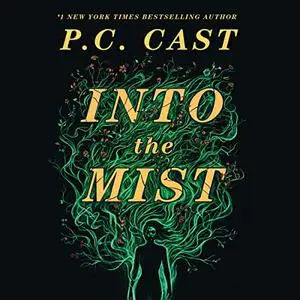 Into the Mist [Audiobook]