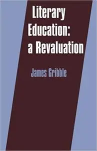 Literary Education: A Revaluation