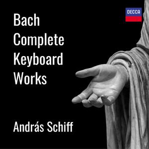 András Schiff - Bach: Complete Keyboard Works (2022)