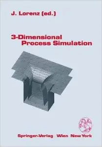 3-Dimensional Process Simulation by J. Lorenz