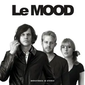 Le Mood - Adventures in Stereo (2020) [Official Digital Download]