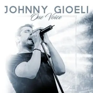 Johnny Gioeli - One Voice (2018) [Official Digital Download]