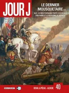 Jour J - Tome 40 - Le dernier mousquetaire 2/2