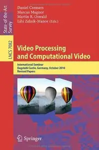 Video Processing and Computational Video (repost)