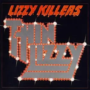 Thin Lizzy - Lizzy Killers (1981)