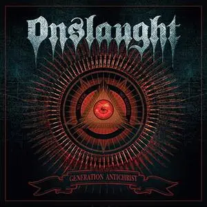 Onslaught - Generation Antichrist (2020) [Official Digital Download]