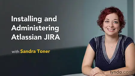 Lynda - Installing and Administering Atlassian JIRA