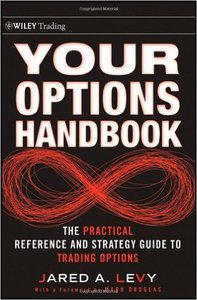 Your Options Handbook: The Practical Reference and Strategy Guide to Trading Options (repost)