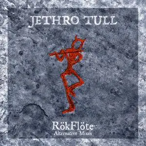 Jethro Tull - RökFlöte (Alternative Mixes) (2023) [Official Digital Download]