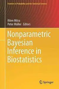 Nonparametric Bayesian Inference in Biostatistics (Repost)