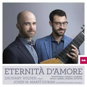 Zachary Wilder & Josep Maria Martí Duran - Eternità d'amore (2018) [Official Digital Download 24/96]