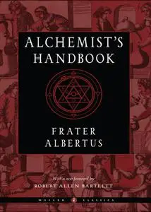 The Alchemist's Handbook: A Practical Manual (Weiser Classics)