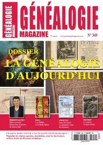 Généalogie Magazine N 349 - Juin 2015