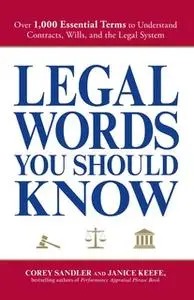 «Legal Words You Should Know» by Corey Sandler,Janice Keefe