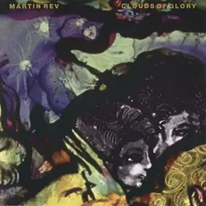 Martin Rev - Clouds of Glory (1985)