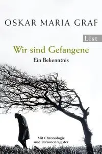 Wir sind Gefangene: Ein Bekenntnis