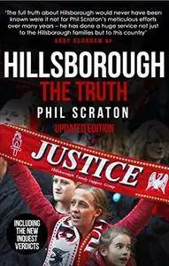 Hillsborough: The Truth by Phil Scraton