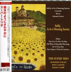 The Super Trio - Softly, As In A Morning Sunrise (2018) [Japanese Ed.]