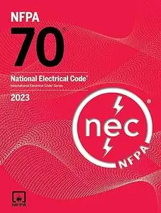 NFPA 70, National Electrical Code (NEC): 2023 Edition