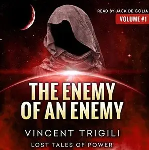 The Enemy of an Enemy (Lost Tales of Power #1) [Audiobook]