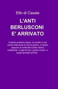 LANTI-BERLUSCONI E ARRIVATO