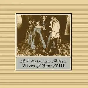 Rick Wakeman - The Six Wives Of Henry VIII (1973) [DVD-A '2015] (FLAC 24 bit/96kHz)