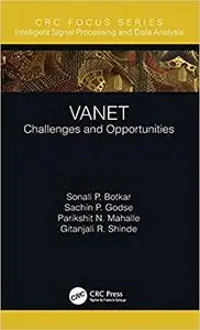 VANET: Challenges and Opportunities