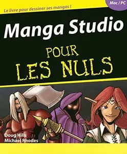 Doug Hills, Michael Rhodes, "Manga studio Pour les nuls"