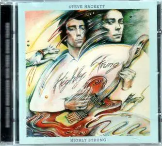 Steve Hackett - Highly Strung (1983) {2007, Remastered}