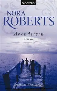 Blanvalet Verlag - Abendstern - Nacht Trilogie Bd.1 - Nora Roberts (2009)