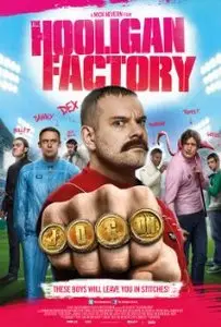The Hooligan Factory (2014)