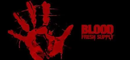 Blood: Fresh Supply (2019)