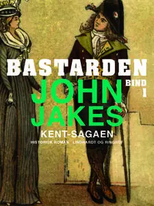 «Bastarden» by John Jakes