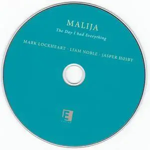 Malija - The Day I Had Everything (2015) {Edition Records EDN1064}