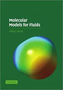 Molecular Models for Fluids (Repost)