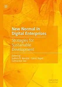 New Normal in Digital Enterprises: Strategies for Sustainable Development