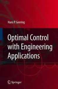 Optimal Control with Engineering Applications (Repost)