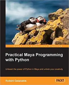 Practical Maya Programming with Python