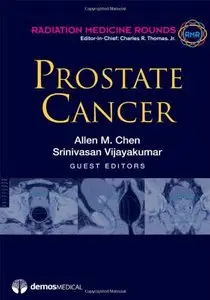Prostate Cancer (Radiation Medicine Rounds) (repost)