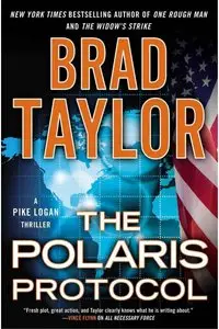 The Polaris Protocol by Brad Taylor