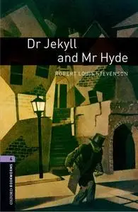 «The Strange Case of Dr Jekyll and Mr Hyde» by Robert Louis, Stevenson