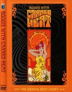 Canned Heat - Boogie With Canned Heat: The Canned Heat Story (2006)
