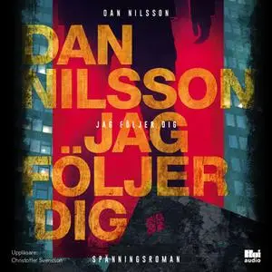 «Jag följer dig» by Dan Nilsson