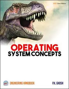 Operating System Concepts: Engineering Handbook